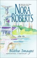 Nora Roberts - Blithe Images.mp3 Audio Book on CD